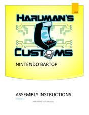 Haruman's Customs Nintendo Bartop Assembly Instructions Manual
