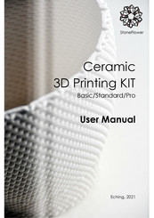 StoneFlower Ceramic 3D Printing KIT Pro User Manual