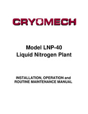 Cryomech LNP-40 Installation, Operation And Routine Maintenance Manual