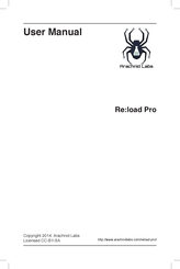 Arachnid Labs Re:load Pro User Manual