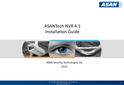 ASANTech NVR 4.1 Installation Manual