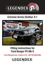 LEGENDEX Extreme Bullbar X-1 Series Fitting Instructions Manual