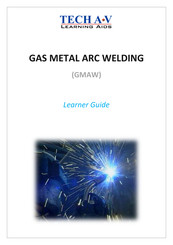 TECH A V GMAW Learner Manual