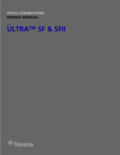 Tenaris ULTRA SF Runnig Manual