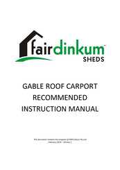 Fair Dinkum Sheds GABLE ROOF CARPORT Instruction Manual