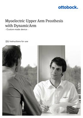 Otto Bock Myoelectric Upper Arm Prosthesis with DynamicArm Instructions For Use Manual