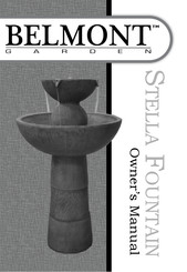 Belmont Garden Stella Fountain Owner's Manual