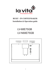 la vita LV-N68E75GB Installation & Operation Manual