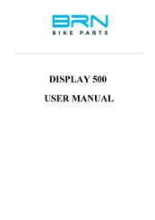 BRN DISPLAY 500 User Manual