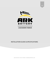 ARK Battery Legendary Power 100AH 48V Installation Manual & Specifications