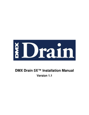 DMX Drain 5X Installation Manual