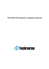 Techroutes TSR 2800-30 Hardware Installation Manual