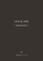 IONIQ Skincare IONIQ ONE Operating Instructions Manual