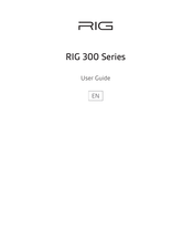 RIG RIG 300 Series User Manual