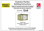 Project Timber Evolution My Den 12x8 Building Instructions