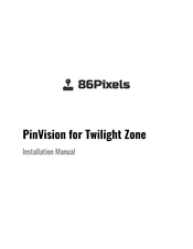 86Pixels PinVision for Twilight Zone Installation Manual