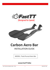FastTt Track Pursuit Aero Bar Installation Manual