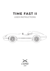 L’EPEE 1839 TIME FAST II User Instructions