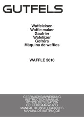 GUTFELS WAFFLE 5010 Instruction Manual