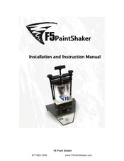 F5 Paint Shaker Installation And Instruction Manual