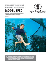 Springfree SF80 Assembly, Installation, Care, Maintenance, And Use Instructions