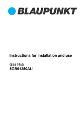 Blaupunkt 5GB91250AU Instructions For Installation And Use Manual