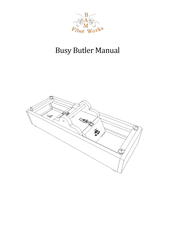 Bam Fiber Works Busy Butler Manual