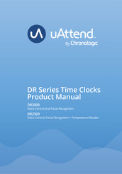 Chronologic uAttend DR Series Product Manual