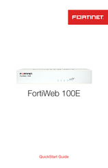 Fortinet FortiWeb 100E Quick Start Manual