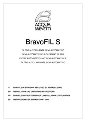 Acqua Brevetti BravoFIL S FT024S Installation And Operating Instructions Manual