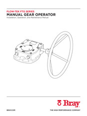 Bray Flow-Tek FTG Series Installation, Operation And Maintenance Manual