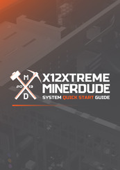 MinerDude X12XTREME Quick Start Manual