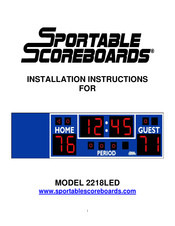 Sportable Scoreboards 2218LED Installation Instructions Manual