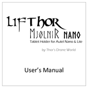 Thor’s Drone World LIFTHOR MJOLNIR NANO User Manual
