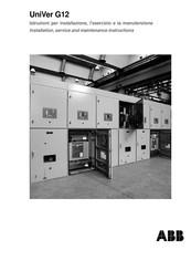 ABB UniVer G12 Installation, Service And Maintenance Instructions