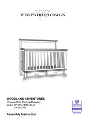 Westwood Design WOODLAND ADVENTURES DP-CR-3101NR-ELM Assembly Instruction Manual
