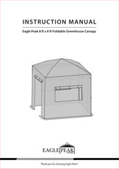 Eagle Peak Foldable Greenhouse Canopy Instruction Manual