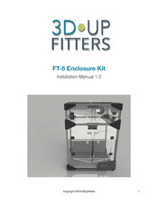 3DUpFitters FT-5 Enclosure Kit Installation Manual