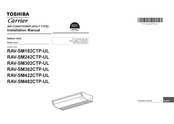 Toshiba RAV-SM302CTP-UL Installation Manual