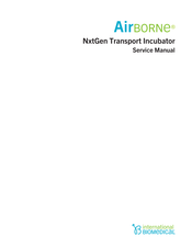 International Biomedical AirBorne NxtGen Transport Incubator Service Manual