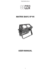 Prolux MATRIX BAR 2 IP Wi User Manual