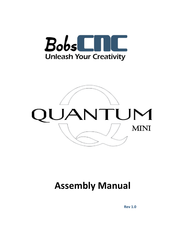BobsCNC QUANTUM MAX Assembly Manual