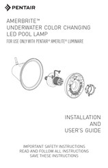 Pentair AmerBrite Underwater Color Changing LED Pool Lamp Installation And User Manual