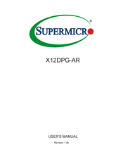Supermicro X12DPG-AR User Manual
