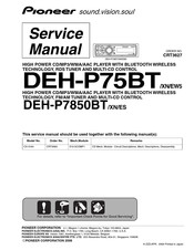 Pioneer DEH-P7850BT/XN Service Manual