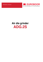 Euroboor ADG.2S Operator's Manual