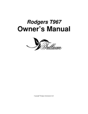 Rodgers Trillium T967 Owner's Manual