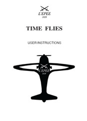 L’EPEE 1839 TIME FLIES Instruction Manual