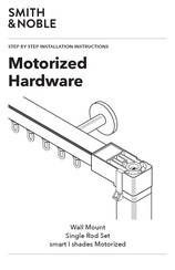Smith & Noble Rod Step By Step Installation Instructions