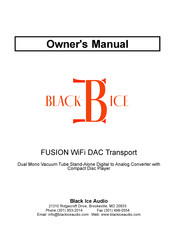 Black Ice Audio Fusion WiFi DAC Owner's Manual